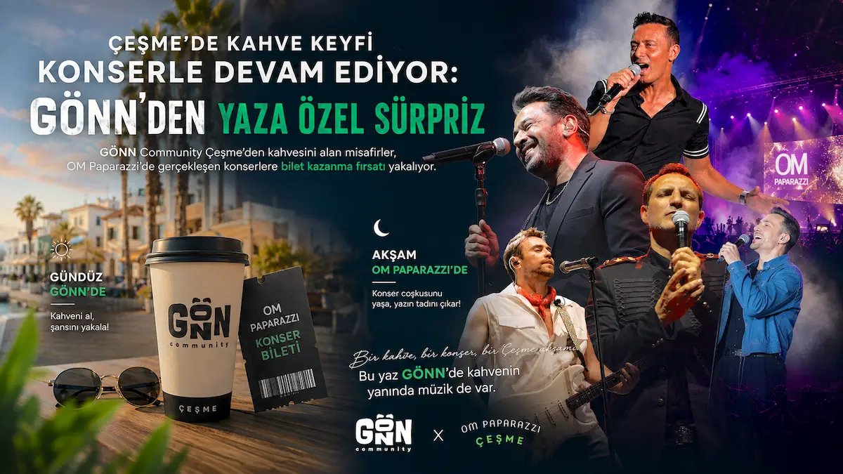 ÇEŞME’DE KAHVE KEYFİ KONSERLE DEVAM EDİYOR: GÖNN’DEN YAZA ÖZEL SÜRPRİZ